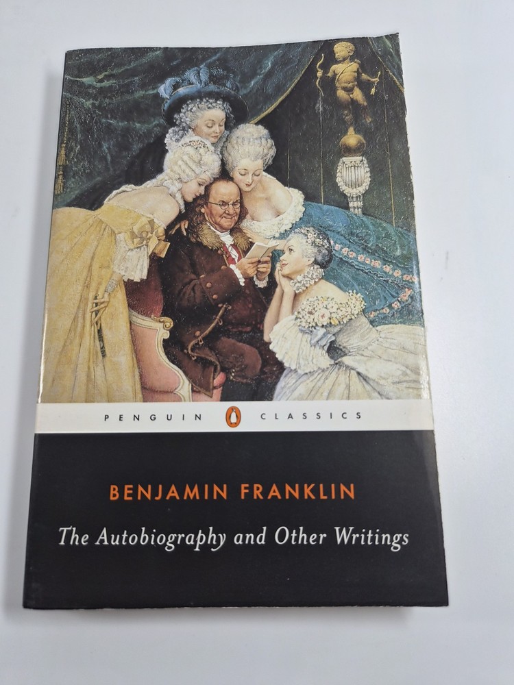 The Autobiography and Other Writings Penguin Classic Paperback Benjamin Franklin