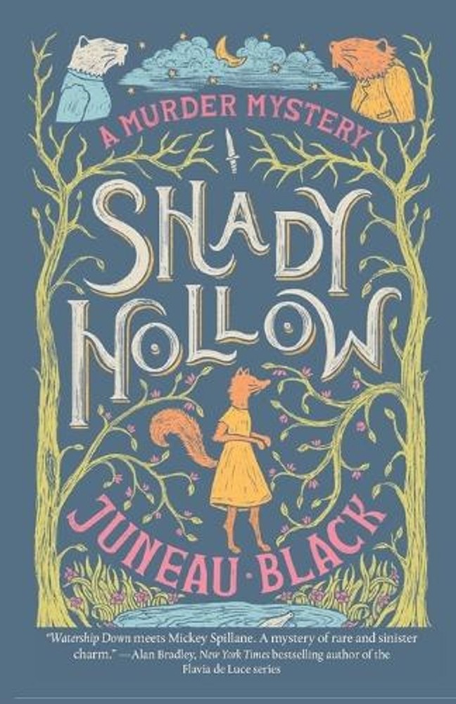 Shady Hollow: A Murder Mystery by Juneau Black (English) Paperback Book