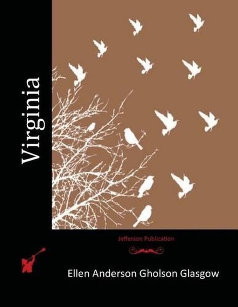 Virginia by Ellen Anderson Gholson Glasgow (English) Paperback Book