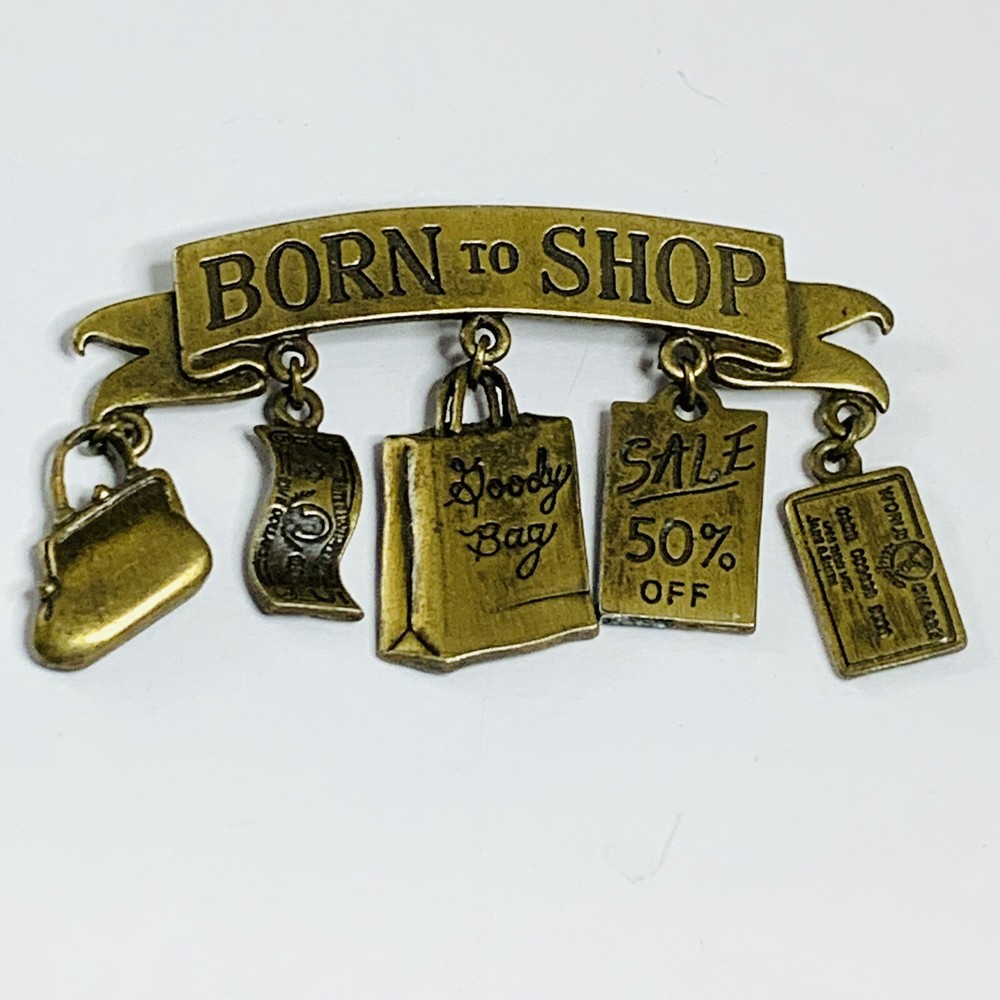 Vintage JONETTE JEWELRY Co Signed JJ BORN TO SHOP Brass Tone Brooch Pin