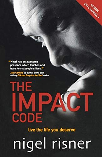 The Impact Code: Live the Life You Deserve by Nigel Risner Paperback Book TheFREE US DELIVERY | ISBN: 1841127167 | Quality Books
