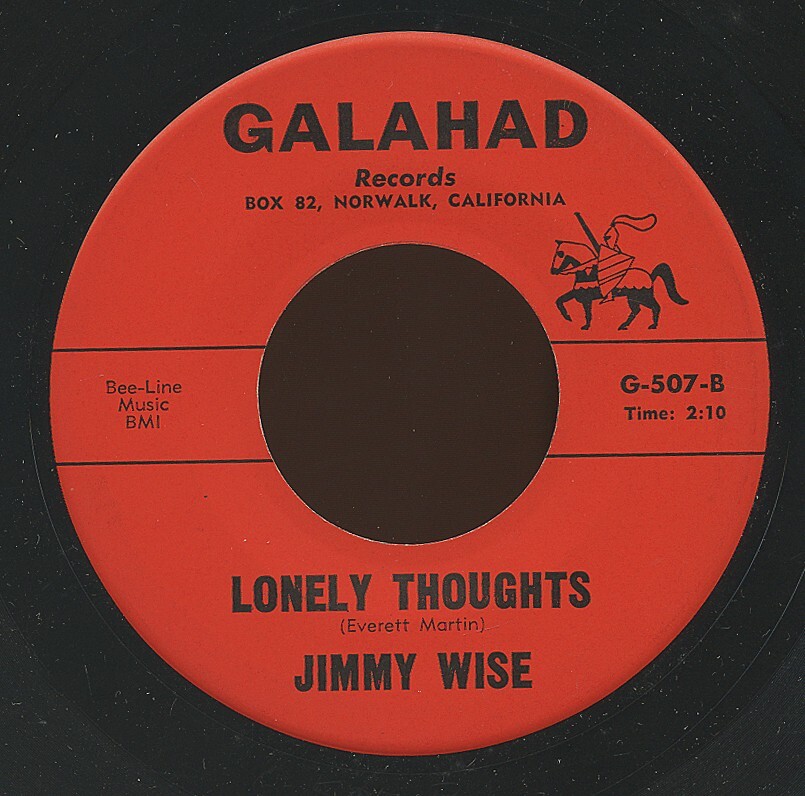 HEAR - Rare Country Bopper 45 - Jimmy Wise - Lonely Thoughts - Galahad # G-507