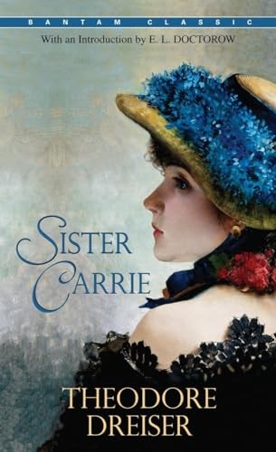 Sister Carrie (Classics), Dreiser, Theodore