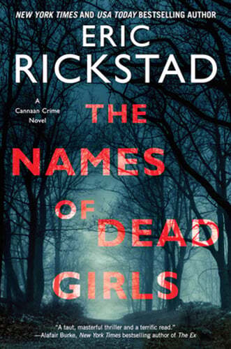 The Names of Dead Girls by Eric Rickstad: Used