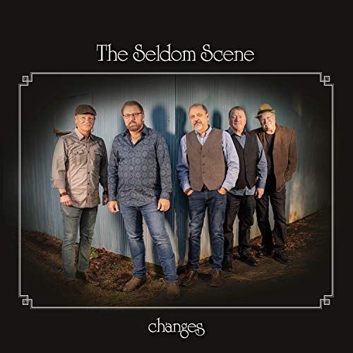 Seldom Scene Changes New Cd