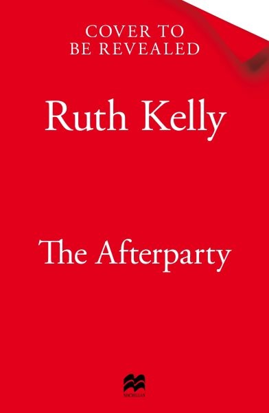 Afterparty, Paperback by Kelly, Ruth, Like New Used, Free shipping in the US