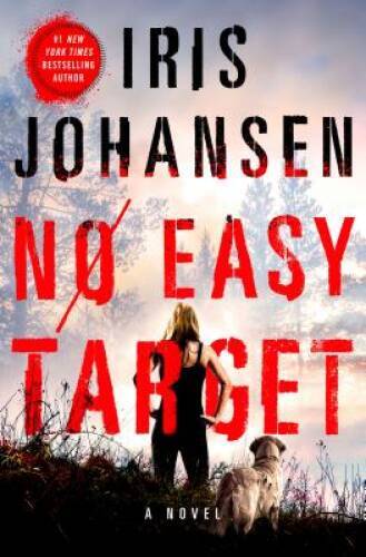 No Easy Target: A Novel - Hardcover By Johansen, Iris - GOOD