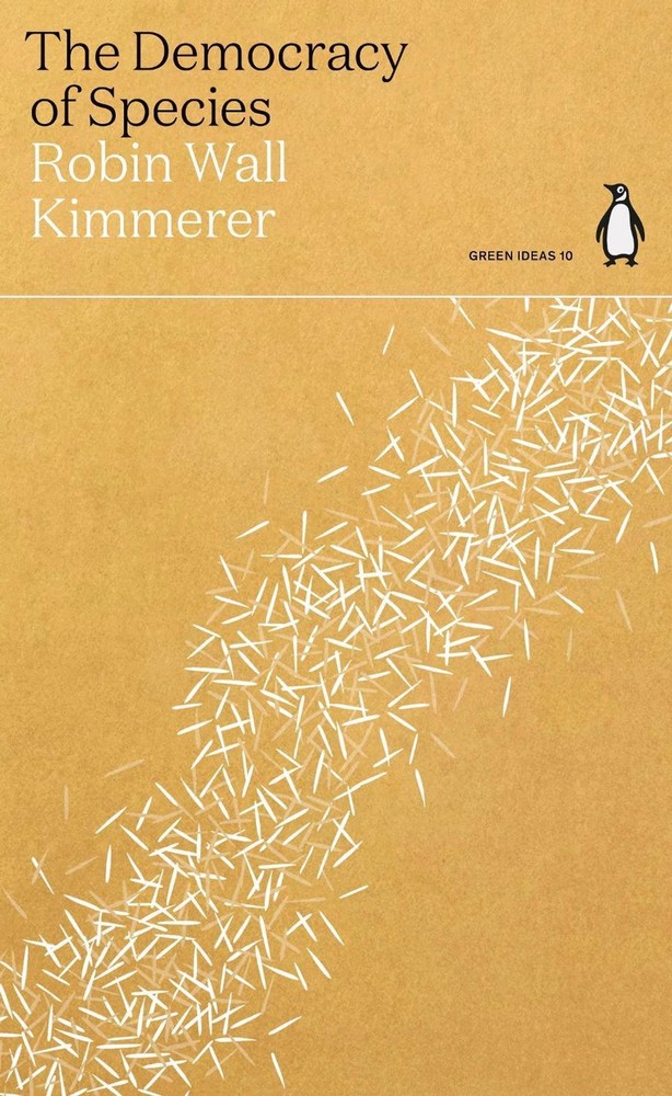 The Democracy of Species by Robin Wall Kimmerer (English) Paperback Book