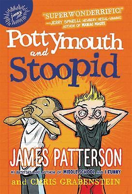 Pottymouth and Stoopid by James Patterson (2017, Hardcover)