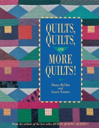 Quilts Quilts and More Quilts! Print on Demand Edi... by Nownes, Laura PaperbackFREE US DELIVERY | ISBN: 0914881671 | Quality Books
