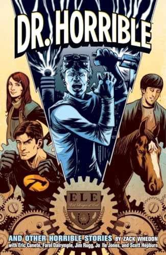 Dr. Horrible and Other Horrible Stories - Paperback, by Zack Whedon - Very Good
