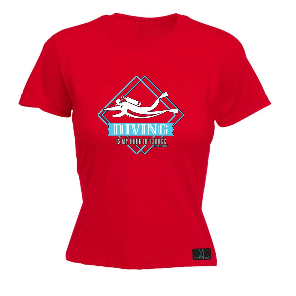 Scuba Diving Ow Drug Of Choice - Womens T Shirt Funny T-Shirt Gift Novelty
