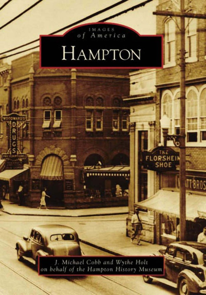 NEW Arcadia Publishing Hampton, VA 9780738553818 Images of America Trade Paperba