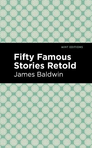 James Baldwin Fifty Famous Stories Retold (Paperback) Mint EditionsAnother great item from Rarewaves USA | Free delivery!