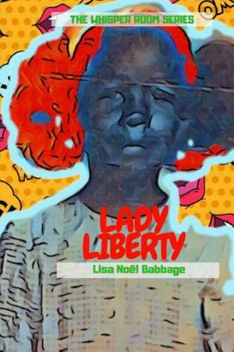 Lady Liberty by Babbage, Lisa Noel, Like New Used, Free shipping in the US