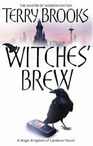 Witches' Brew (The Magic Kingdom of Landover) By Terry Brooks. 9