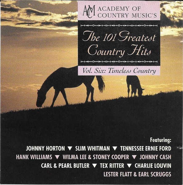 The Academy of Country Music's 101 Greatest Country Hits Vol.6: Timeless Country-image