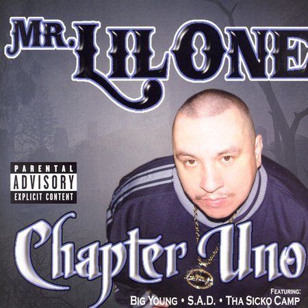 Chapter Uno [PA] by Mr. Lil One (CD, Jul-2005, EMI Latin/Low Profile)