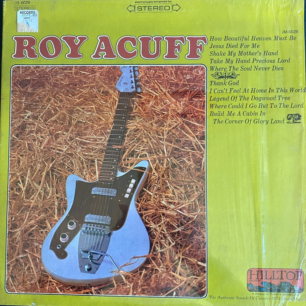 Roy Acuff – Roy Acuff LP Record Hilltop Country Gospel 33⅓ RPM