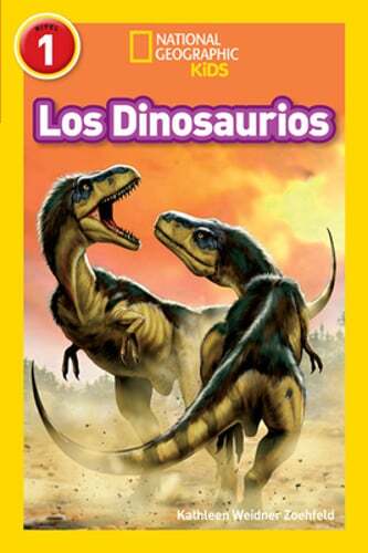 National Geographic Readers: Los Dinosaurios (Dinosaurs) by Zoehfeld: Used