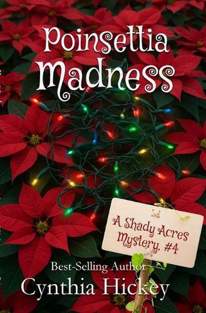 Poinsettia Madness by Cynthia Hickey Paperback Book