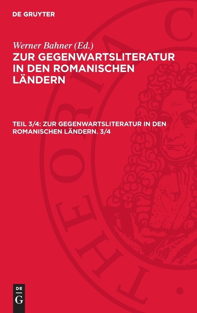 Zur Gegenwartsliteratur in Den Romanischen Ländern. Teil 3/4 (Hardback)