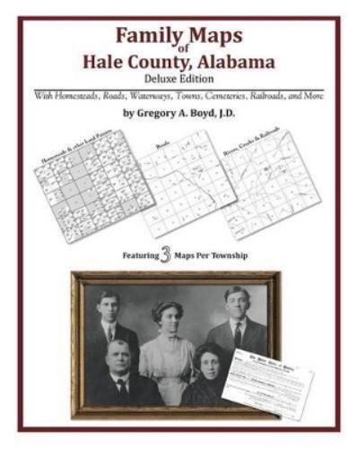 Gregory a Boyd J  Family Maps of Hale County, Alabama, Deluxe Editio (Paperback)Another great item from Rarewaves USA | Free delivery!