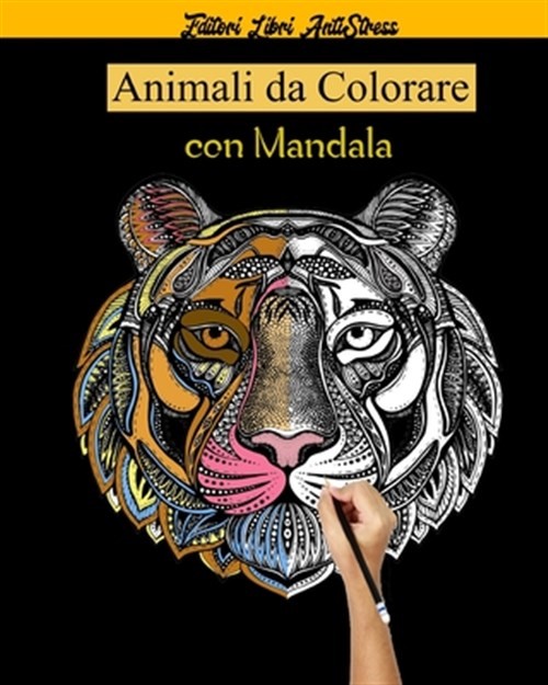 Animali da Colorare con Mandala: Libri Da colorare Per Adulti Mandala Animali...