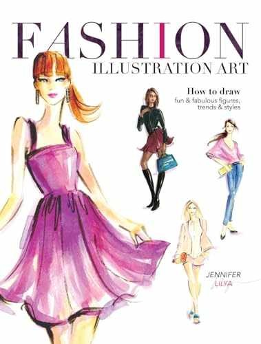 Fashion Illustration Art: How to Draw - Paperback, by Lilya Jennifer - Very Good