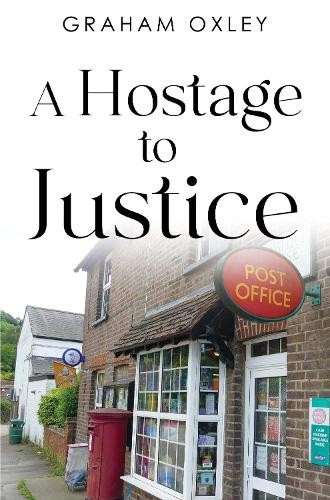 Graham Oxley A Hostage to Justice (Paperback)Another great item from Rarewaves USA | Free delivery!
