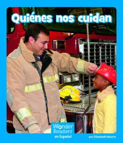 Quiénes nos cuidan / Keeping Us Safe, Paperback by Moore, Elizabeth, Like New...