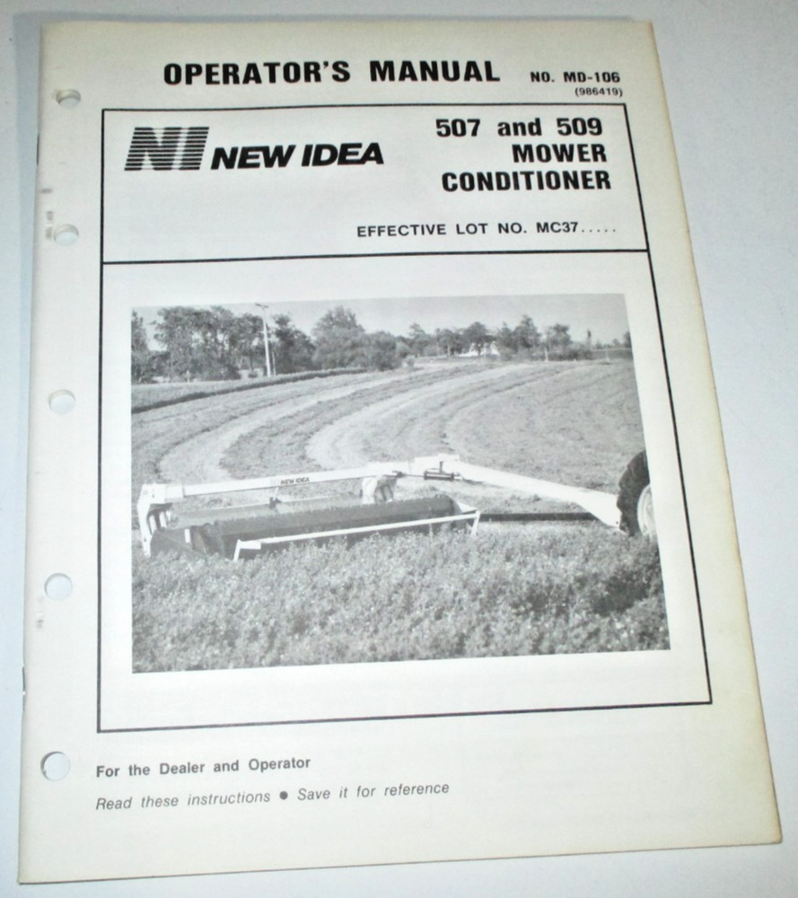 New Idea 507 & 509 Mower Conditioner Operators Owners Manual 12-85 ORIGINAL!