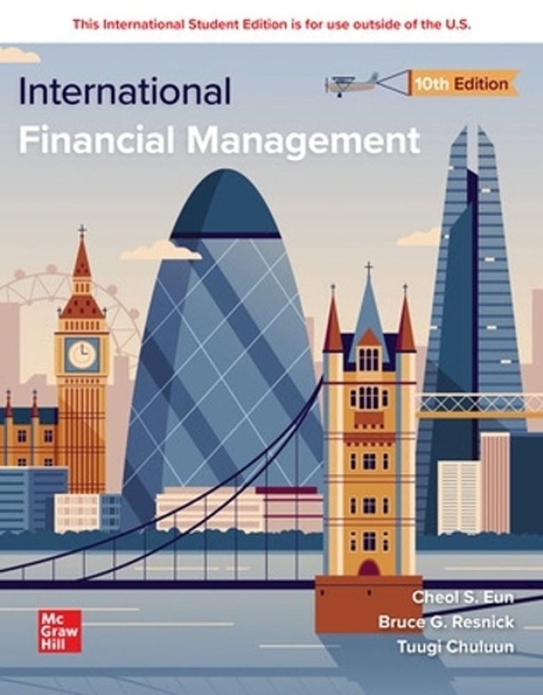 International Financial Management ISE 10th Edition by Cheol Eun Paperback Book
