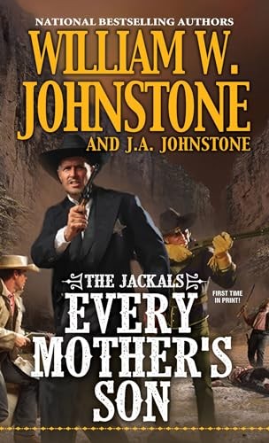 Every Mother's Son: 3 (Jackals), Johnstone J.A.