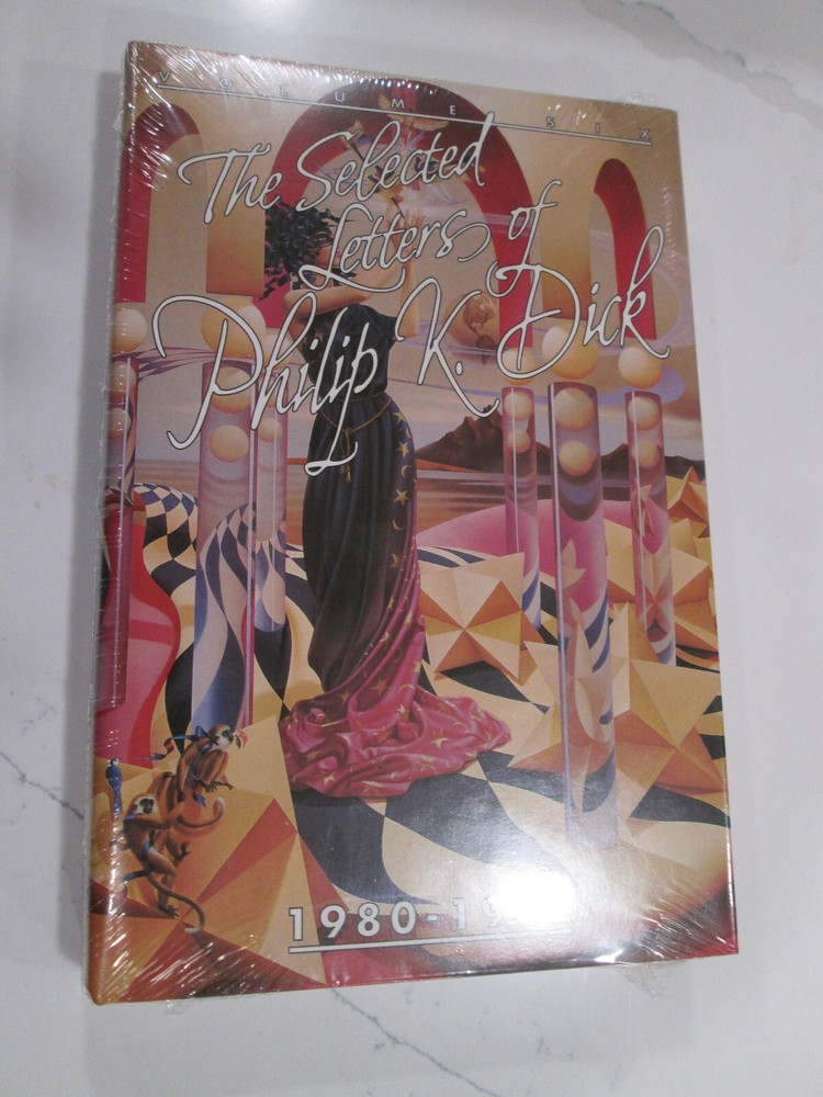 Philip K Dick SELECTED LETTERS 1980-1982 NEW in jacket!