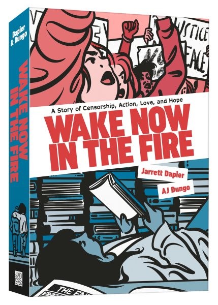 Wake Now in the Fire, Paperback by Dapier, Jarrett; Dungo, A. J. (ILT), Like ...