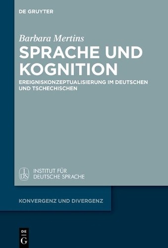 Barbara Mertins Sprache und Kognition (Hardback) Konvergenz und Divergenz