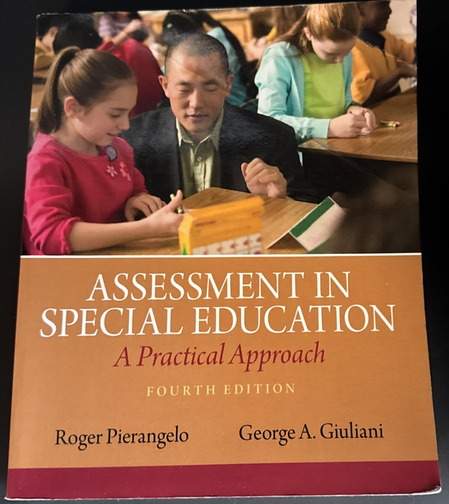 Assessment in Special Education : A Practical Approach by Pierangelo & Giuliani