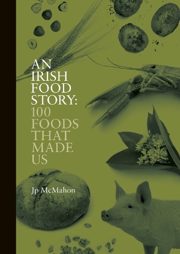 Jp McMahon An Irish Food Story (Hardback)