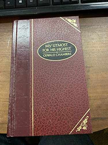 My Utmost for His Highest: - Hardcover, by Chambers Oswald - Very Good