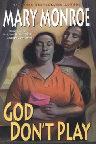 God Dont Play - Hardcover By Monroe, Mary - ACCEPTABLE