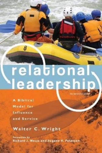 Walter C. Wright Eugene H. Relational Leadership – A Biblical Model  (Paperback)Another great item from Rarewaves USA | Free delivery!