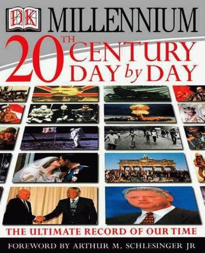 20th Century Day by Day (Dk Millennium)