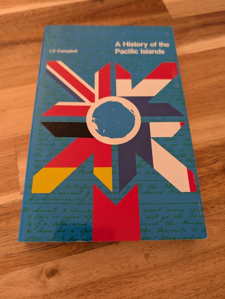 A History of the Pacific Islands by I.C. Campbell Paperback Book
