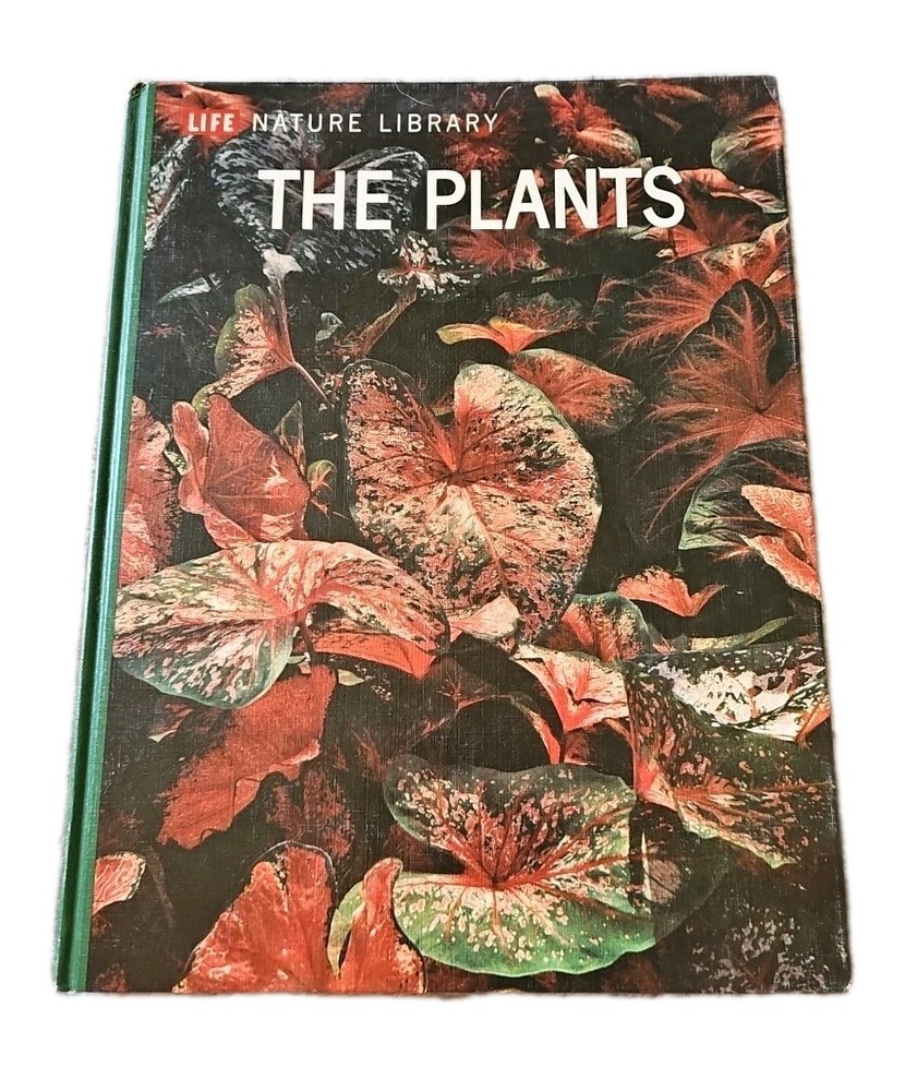 Life Nature Library The Plants Vintage 1963 Hardcover Book