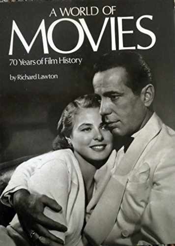 A World Of Movies: 70 years of - Hardcover, by Richard Lawton; Hugo - Very Good