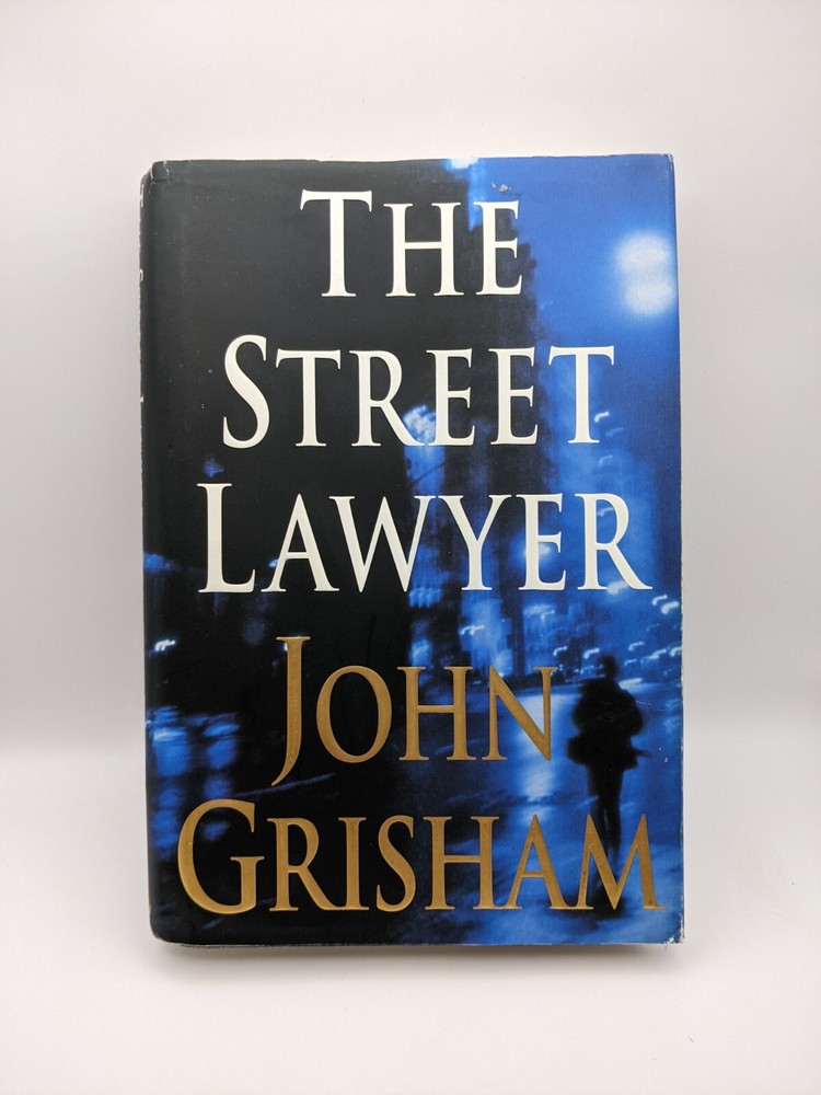 The Street Lawyer by John Grisham (1998, Hardcover) First Edition