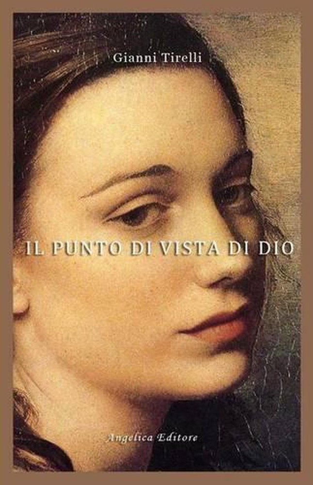 Il punto di vista di Dio by Gianni Tirelli (Italian) Paperback Book