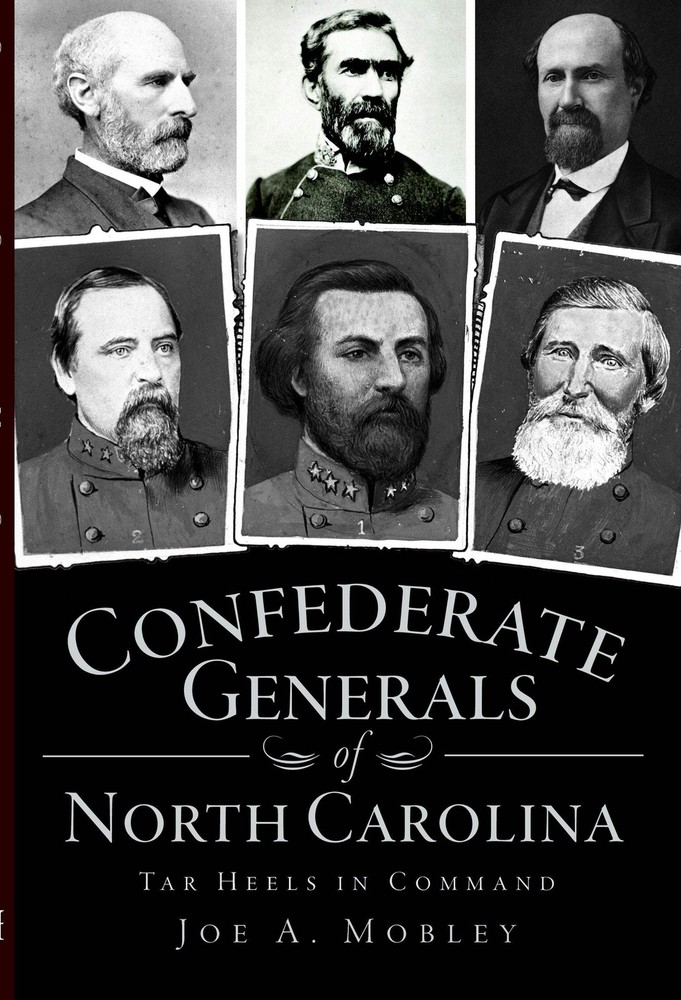 NEW The History Press Confederate Generals of North Carolina, NC 9781609490485 C
