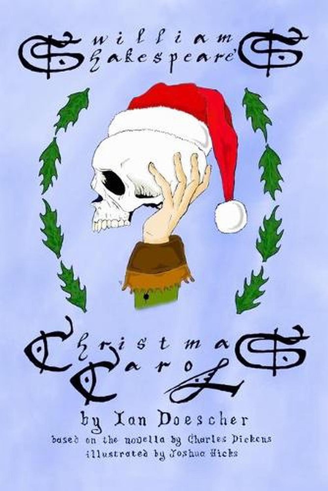 William Shakespeare's Christmas Carol by Ian Doescher (English) Paperback Book